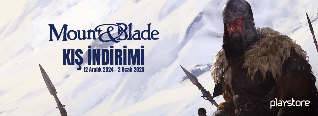 Mount & Blade Kış İndirimi