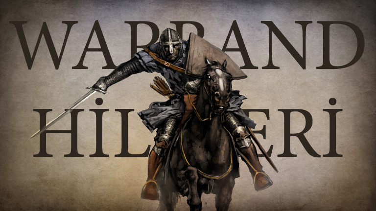 Mount and Blade Warband hileleri