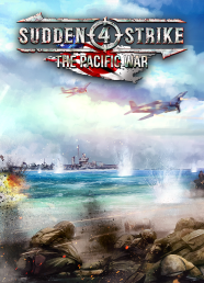 Sudden Strike 4: The Pacific War Sudden Strike 4: The Pacific War