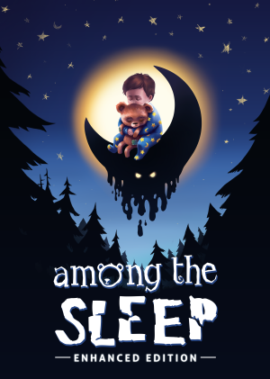 Among the Sleep - Enhanced Edition Among the Sleep - Enhanced Edition