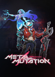 Metal Mutation