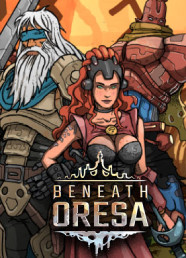 Beneath Oresa