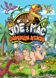 New Joe & Mac - Caveman Ninja New Joe & Mac - Caveman Ninja
