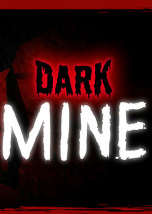 Dark Mine Dark Mine