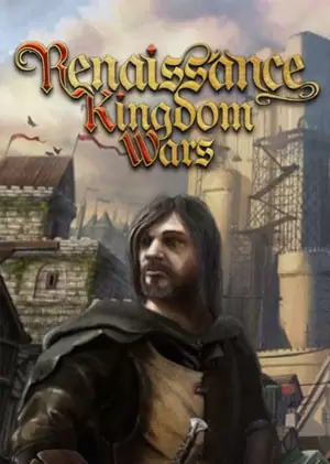 Renaissance Kingdom Wars Renaissance Kingdom Wars