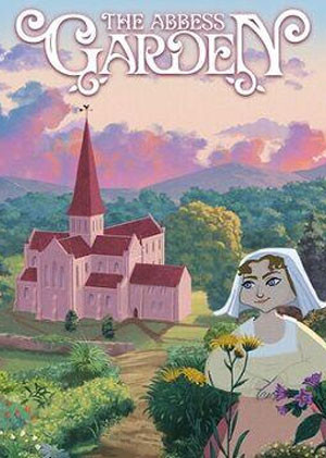 The Abbess Garden The Abbess Garden